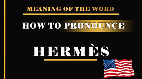 do you pronounce the h in hermes|hermes greek god pronunciation.